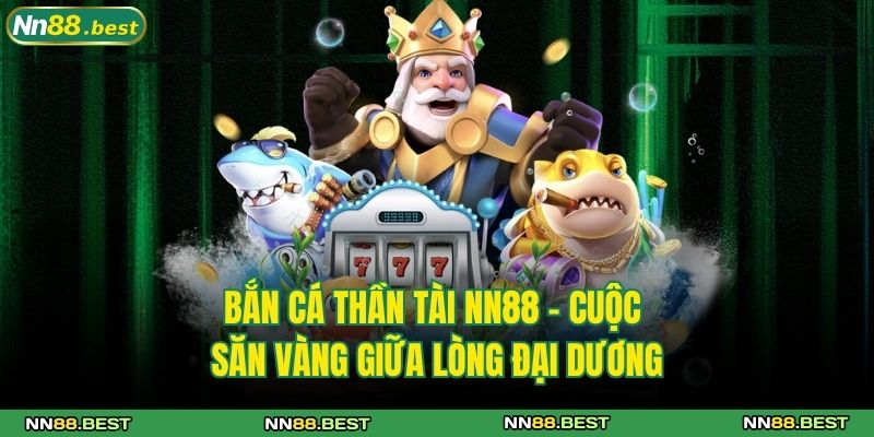 Bắn cá Thần Tài