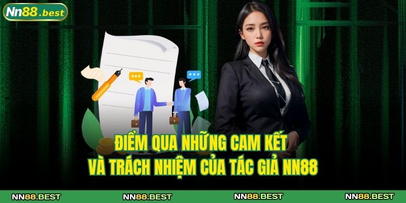 Tác Giả NN88 3 Điểm qua những cam kết và trách nhiệm của tác giả NN88