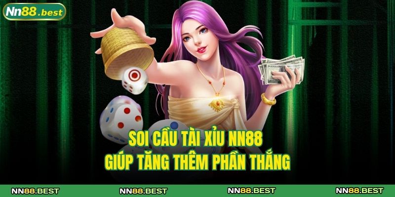 Soi Cầu Tài Xỉu NN88 – Bí Quyết Chuẩn Xác Giúp Thắng Lớn 2 Soi cầu tài xỉu NN88 giúp tăng thêm phần thắng