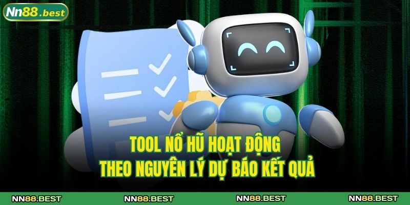 Tool nổ hũ hoạt động theo nguyên lý dự báo kết quả